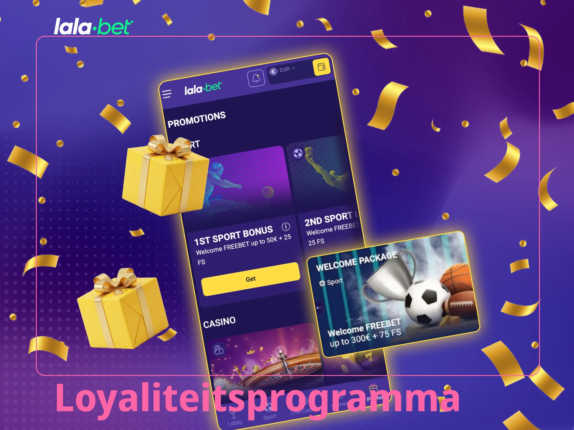 Word lid van het Lalabet loyaliteitsprogramma en verdien geweldige beloningen.